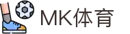 MK体育官网 - 2026顶级数字体育平台及官方全站APP下载